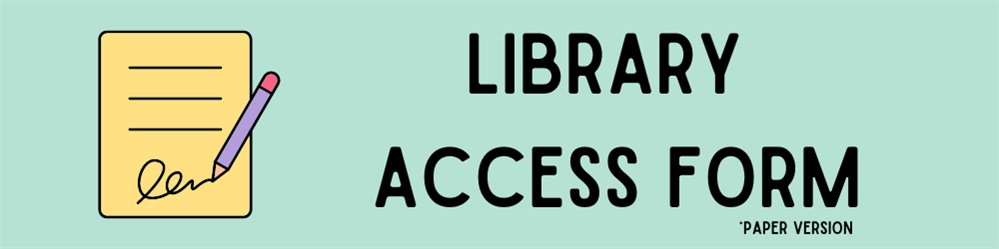 Library Access Form Paper